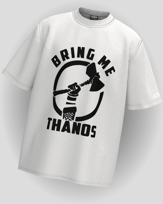 Bring me Thanos